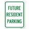 Signmission Reserved Parking Future Resident Parking Heavy-Gauge Aluminum Rust Proof Parking, A-1824-23049 A-1824-23049 - alternate 1